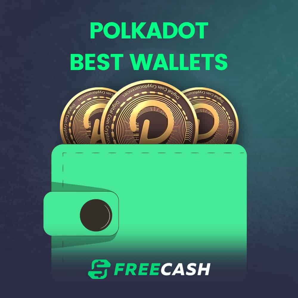 Best Wallets to Store Your Polkadot Coin (Pros, Cons, and Key Features)