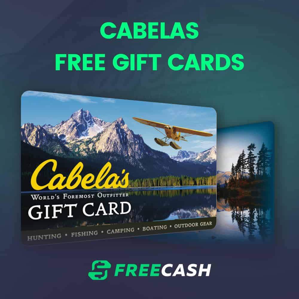 How to Get a Free Cabela’s Gift Card: 3 Easy Methods to Get Outdoor Gear for Free