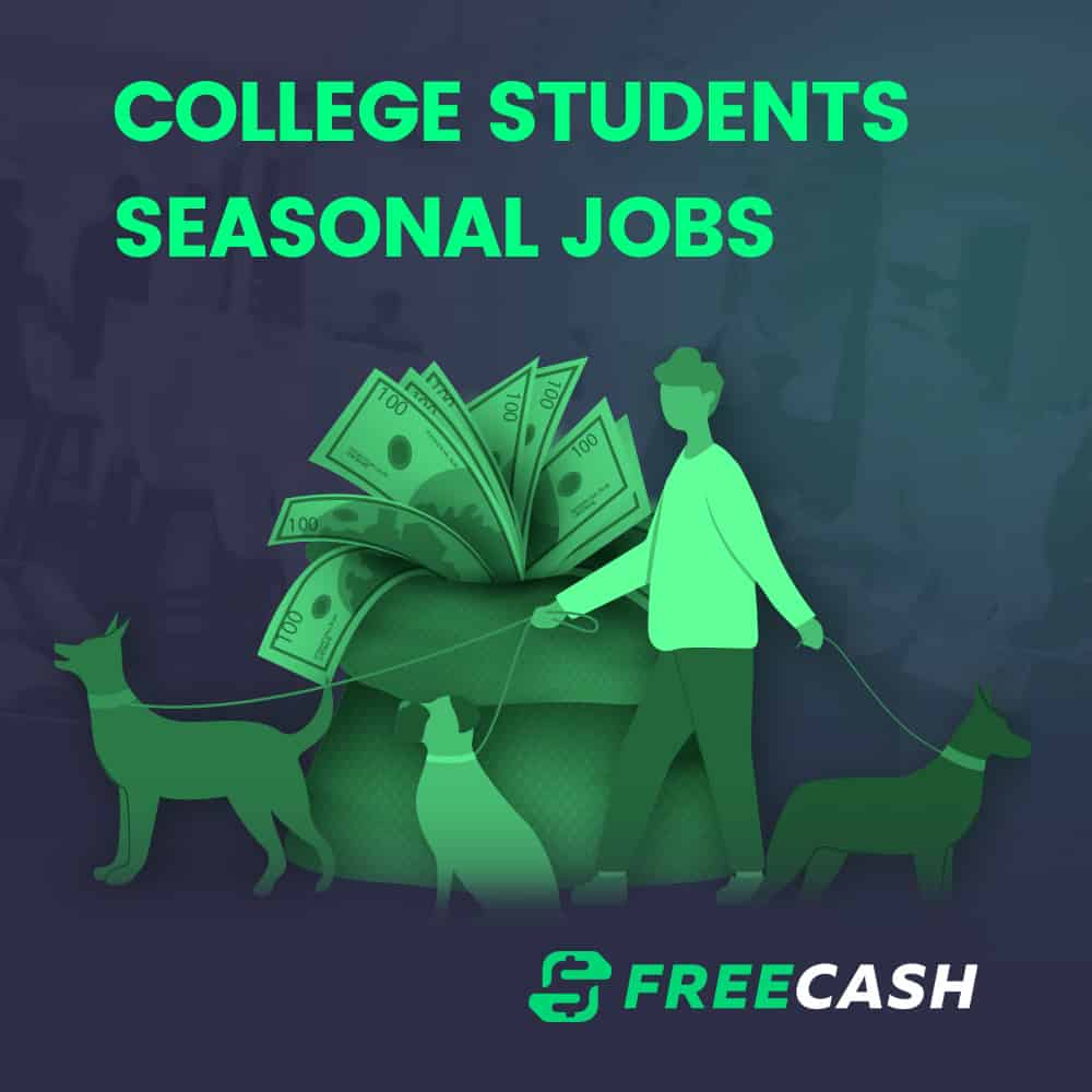 Best Seasonal Jobs for College Students