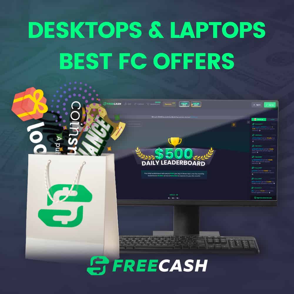 The Best Freecash Offers for Desktops & Laptops