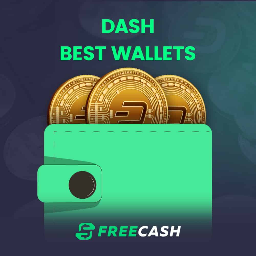 Best Wallets for DASH: Safe, Secure, and Functional