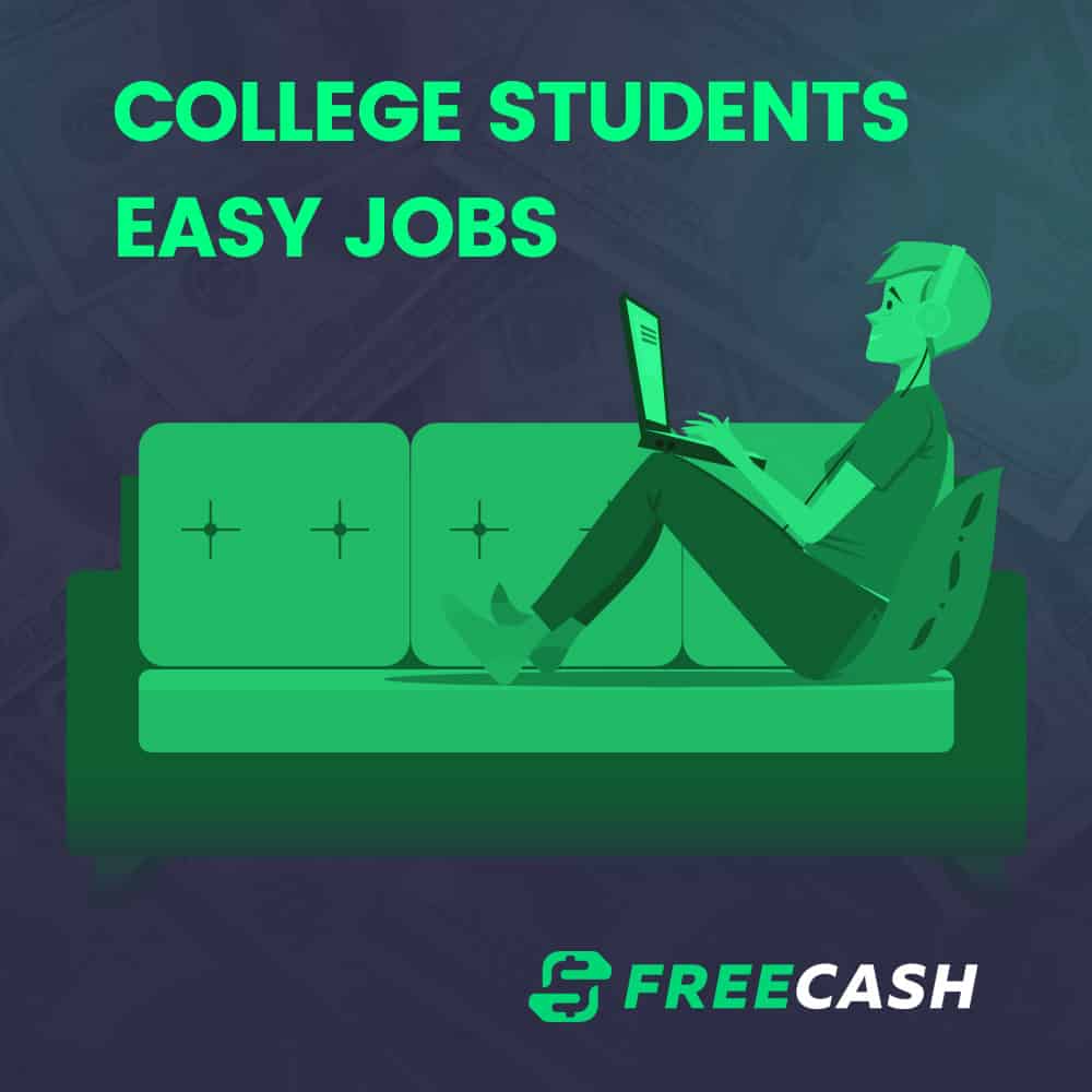 Easy Jobs for College Students