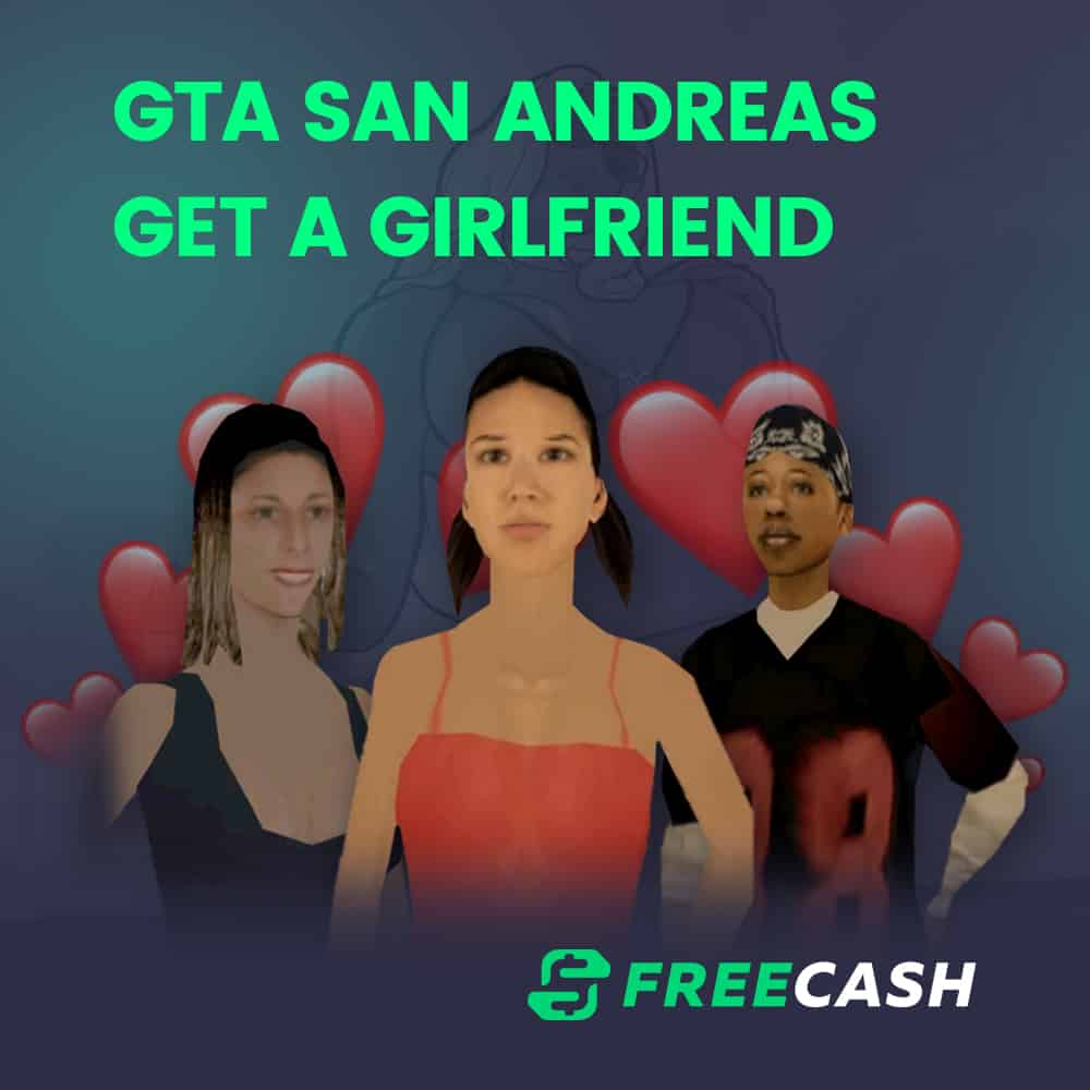 Dating in San Andreas: How to Get a Girlfriend of Your Dreams