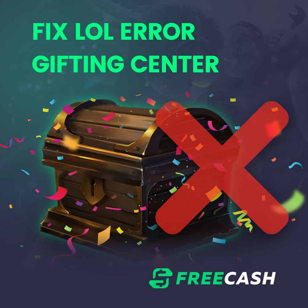 How to Easily Fix Gifting Center Issues in League of Legends