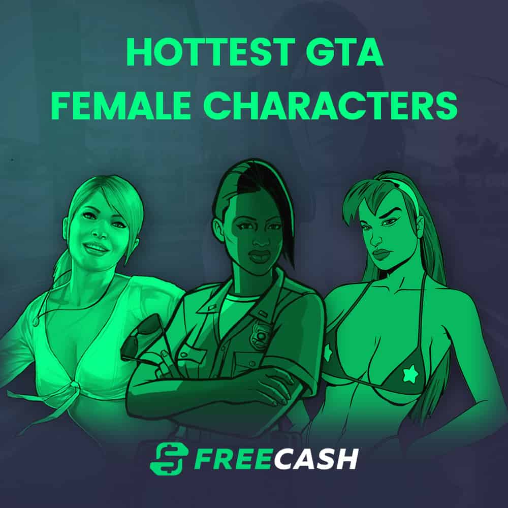 Hottest Female Characters in GTA Franchise - Our Top Ten Picks