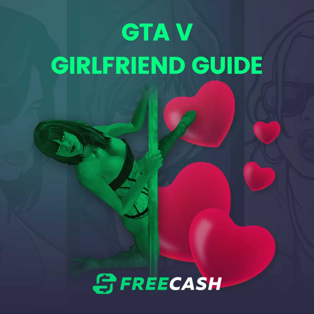 Love in the Time of Crime: How to Get a Girlfriend in GTA 5