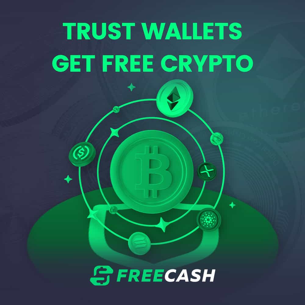 The Ultimate Guide to Trust Wallet: How to Get Free Crypto with Ease