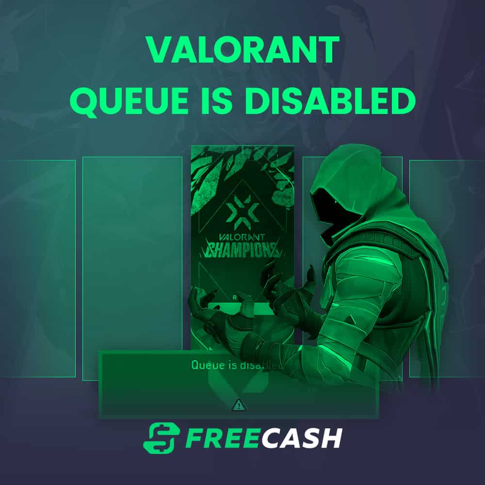 How To Easily Troubleshoot the 'Queue Is Disabled' Error in Valorant